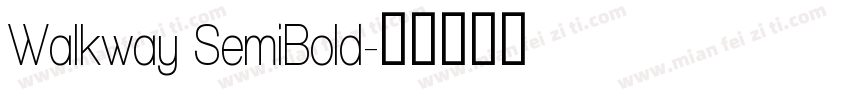 Walkway SemiBold字体转换